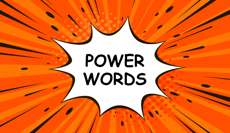 50 Power Words: cada palabra cuenta en Marketing